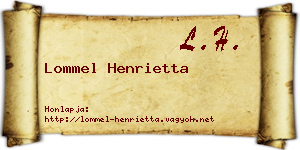 Lommel Henrietta névjegykártya